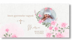 Personal Banner keresztelőre fényképpel - Pink Flowers Banner mérete: 130 x 65 cm