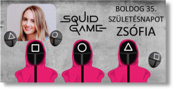 Personal Születésnapi banner fényképpel - Squid game Banner mérete: 130 x 260 cm