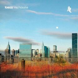 BERTUS Tosca - No Hassle (3lp, 15th Anniversary Edition) (8e1232)