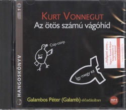  Az ötös számú vágóhíd /Hangoskönyv