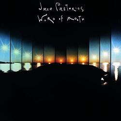 Pastorius, Jaco Word Of Mouth - facethemusic - 11 190 Ft