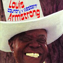 Armstrong, Louis & Country & Western