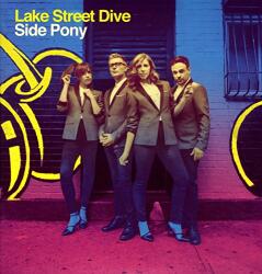 Lake Street Dive SIDE PONY