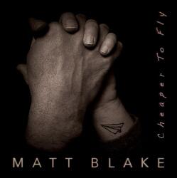 Blake, Matt Cheaper To Fly