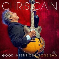 Cain, Chris Good Intentions Gone Bad (Transparent Red Vinyl)
