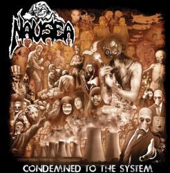 Nausea Condemned To The System