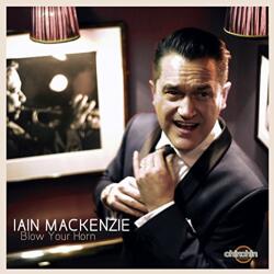 Mackenzie, Iain Blow Your Horn