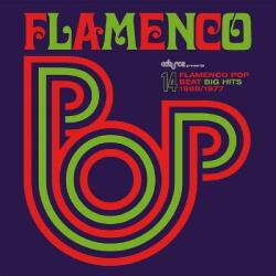 Various Flamenco Pop: 14 Flamenco Pop Beat Big Hits 1968-1977