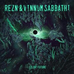 Rezn & Vinnum Sabb Silent Future -Digi-