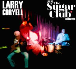 Coryell, Larry Live At the Sugar Club