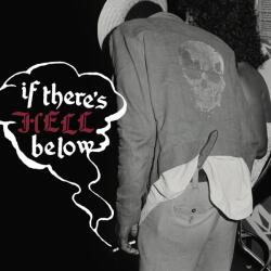 V/A If There's Hell Below - facethemusic - 12 790 Ft