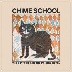 Chime School Boy Who Ran the Paisley Hotel (Blue Vinyl)