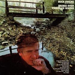 Owens, Buck & His Buckaroos Bridge Over Troubled Water