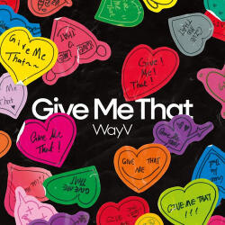 WAYV Give Me That (Digipak)