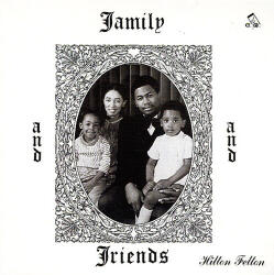 Felton, Hilton Family and Friends (Jpn)