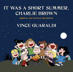 Guaraldi, Vince It Was a Short Summer, Charlie Brown (55th Anniversary Edition)