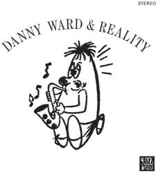 Ward, Danny & Reality Danny Ward & Reality