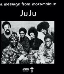 Juju A Message From Mozambique