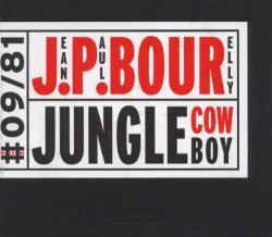 Bourelly, Jean-paul Jungle Cowboy