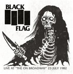Black Flag Live At the On Broadway July 23, 1982