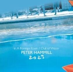 Hammill, Peter In a Foreign Town/Out