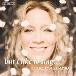 Sampson, Carolyn But I Like To Sing -Sacd-