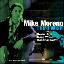 Moreno, Mike THIRD WISH