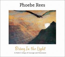 Rees, Phoebe Bring In the Light