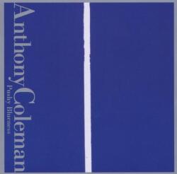 Coleman, Anthony Pushy Blueness
