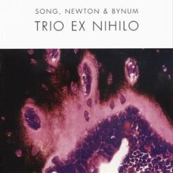 SONG, JEFF Trio Ex Nihilo