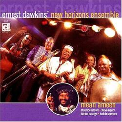 Ernest Dawkins' New Horizons Ensemble MEAN AMEEN