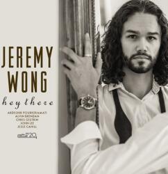 Wong, Jeremy Hey There