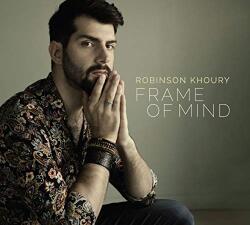 Khoury, Robinson Frame Of Mind