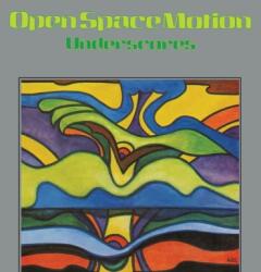 Weiss, Klaus Open Space Motion (Underscores)