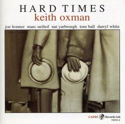 Oxman, Keith Hard Times