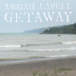 Lapell, Abigail GETAWAY - facethemusic - 6 490 Ft