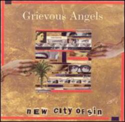 Grievous Angels New City of Sin