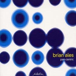 Ales, Brian Pan-centric