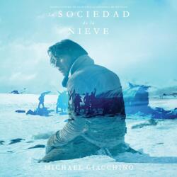 Giacchino, Michael Society of the Snow - facethemusic - 12 990 Ft