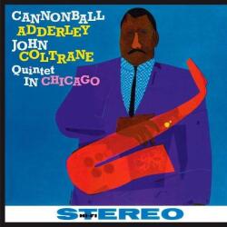 Cannonball Adderley, N Quintet In Chicago