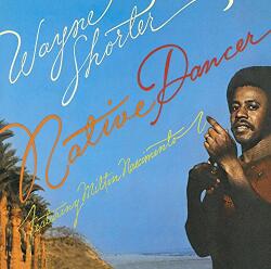 Shorter, Wayne Native Dancer -ltd-