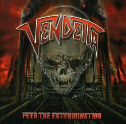 Vendetta Feed the Extermination