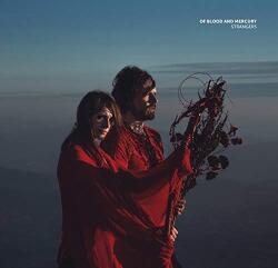 Of Blood And Mercury STRANGERS