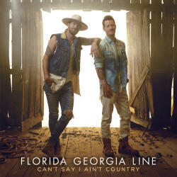 Florida Georgia Line Can't Say I Ain't Country - facethemusic - 9 490 Ft