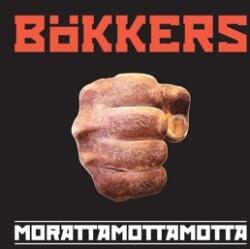 BOKKERS Morattamottamotta
