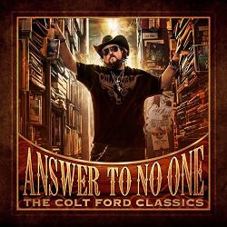Ford, Colt Answer To No One: The