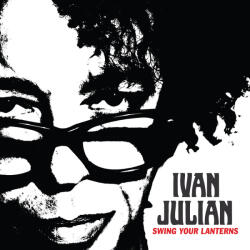 Julian, Ivan Swing Your Lanterns - facethemusic - 7 890 Ft