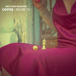 Next Time Passions Coffee & Regrets