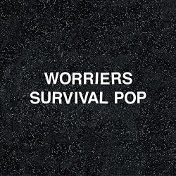 WORRIERS Survival Pop