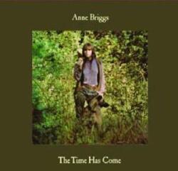 Briggs, Anne Time Has Come - facethemusic - 13 190 Ft
